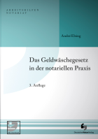 Das Geldwäschegesetz in der notariellen Praxis