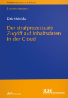 Abbildung: Der strafprozessuale Zugriff auf Inhaltsdaten in der Cloud