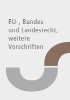 Abbildung: EU-, Bundes- und Landesrecht, weitere relevante Vorschriften Versicherungswirtschaft